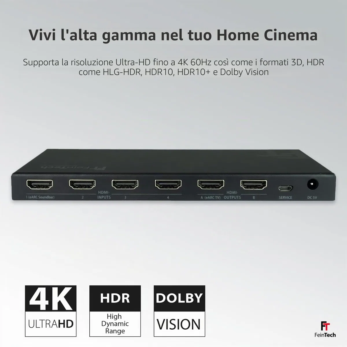 FeinTech VAX04201 HDMI eARC Pass Matrix Switch 4x2 per soundbar e 2 display 4K 60Hz Dolby Vision Atmos
